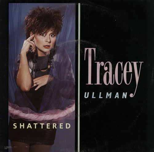 Tracey Ullman Shattered 7" vinyl single (7 inch record / 45) UK ULL07SH566345