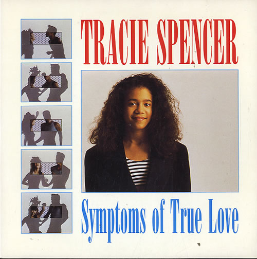 Tracie Spencer Symptoms Of True Love 7" vinyl single (7 inch record / 45) UK T5Q07SY594083