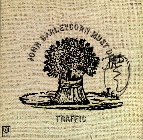 Traffic John Barleycorn Must Die - Autographed vinyl LP album (LP record) US TRFLPJO466229