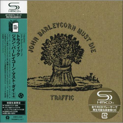 Traffic John Barleycorn Must Die SHM CD Japanese TRFHMJO439392