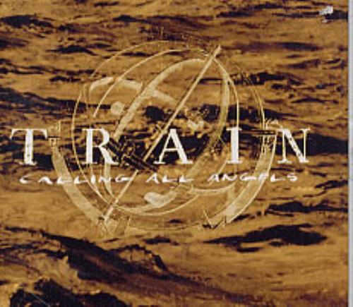 Train Calling All Angels CD single (CD5 / 5") UK TR.C5CA249213