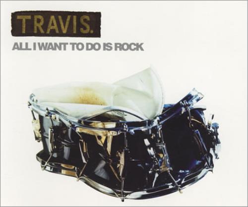 Travis (90s) All I Want To Do Is Rock CD-R acetate UK RVSCRAL88768