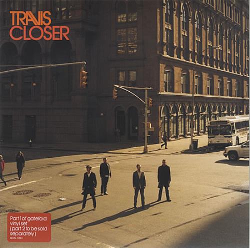 Travis (90s) Closer 7" vinyl single (7 inch record / 45) UK RVS07CL395791