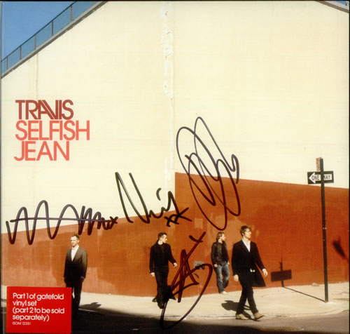 Travis (90s) Selfish Jean - Fully Autogrphed 7" vinyl single (7 inch record / 45) UK RVS07SE538107