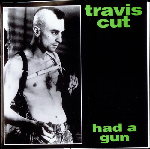 Travis Cut Had A Gun 7" vinyl single (7 inch record / 45) UK UR507HA510208