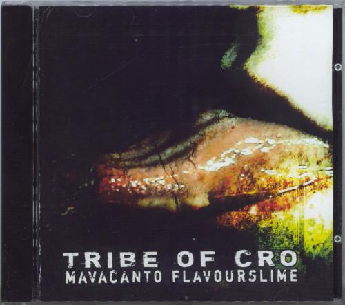 Tribe Of Cro Mavacanto Flavourslime CD album (CDLP) UK 0RJCDMA810489