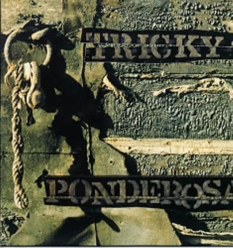 Tricky Ponderosa 12" vinyl single (12 inch record / Maxi-single) UK TRK12PO171235