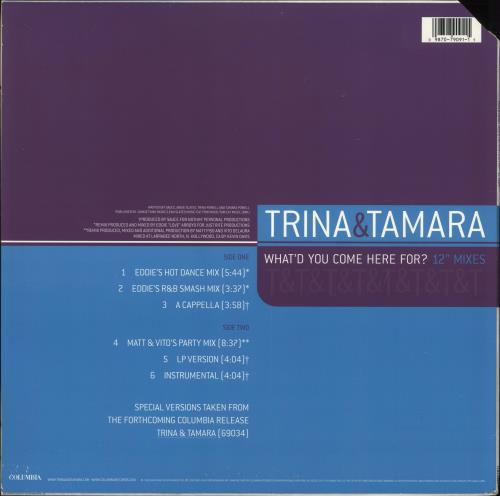 Trina & Tamara What'd You Come Here For? 12" Mixes 12" vinyl single (12 inch record / Maxi-single) US Y3J12WH706253