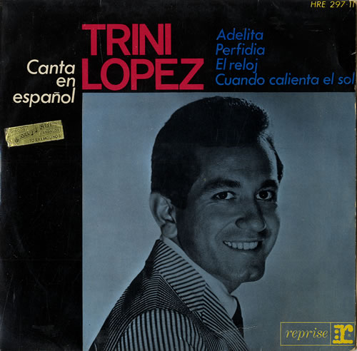 Trini Lopez Canta En Espa�ol 7" vinyl single (7 inch record / 45) Spanish TE107CA556093