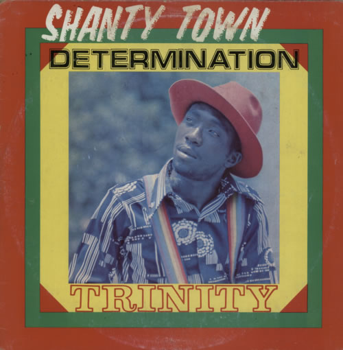 Trinity Shanty Town Determination - VG vinyl LP album (LP record) Jamaican U92LPSH593409