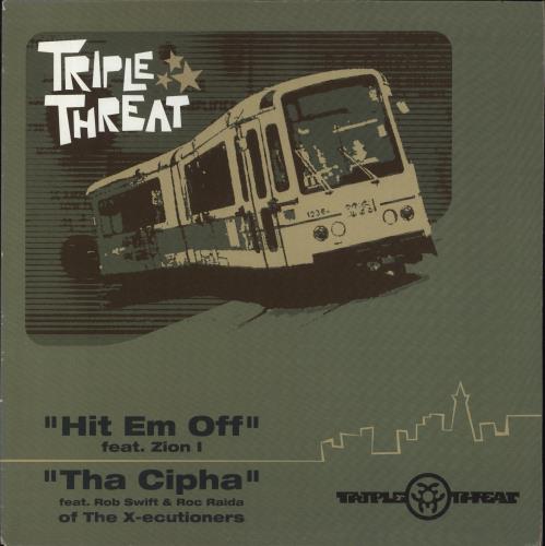 Triple Threat Hit 'Em Off / Tha Cipha 12" vinyl single (12 inch record / Maxi-single) US 84V12HI858836