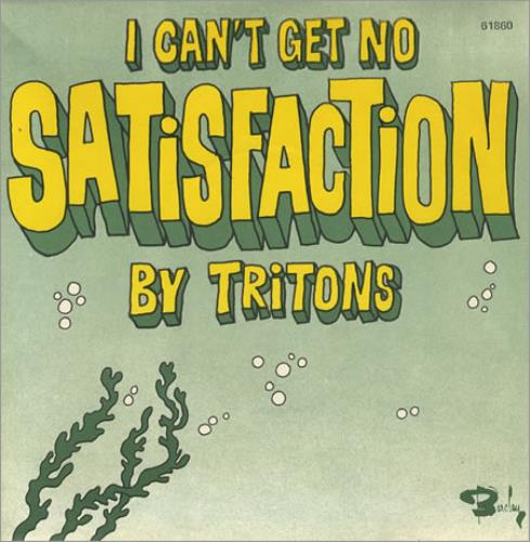 Tritons I Can't Get No Satisfaction 7" vinyl single (7 inch record / 45) French T1R07IC405536