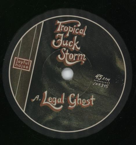 Tropical Fuck Storm Legal Ghost / Heaven 7" vinyl single (7 inch record / 45) US 4UO07LE883308