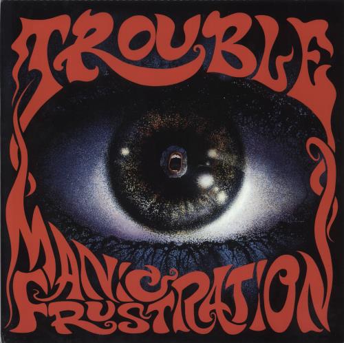 Trouble (Rock) Manic Frustration vinyl LP album (LP record) Dutch UR6LPMA801949