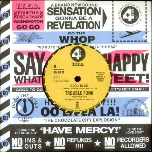 Trouble Funk Good To Go 7" vinyl single (7 inch record / 45) UK TCJ07GO521492