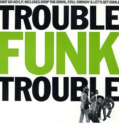 Trouble Funk Trouble 12" vinyl single (12 inch record / Maxi-single) UK TCJ12TR284995