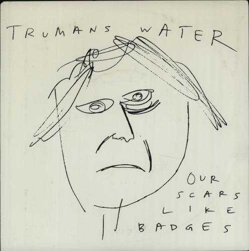Trumans Water Our Scars Like Badges 7" vinyl single (7 inch record / 45) US TUT07OU671324