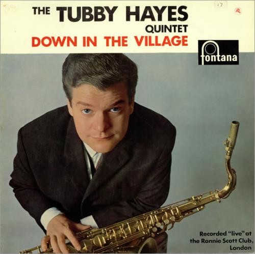 Tubby Hayes Down In The Village - mint vinyl LP album (LP record) UK TH-LPDO469202