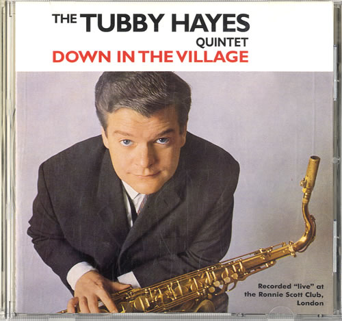 Tubby Hayes Down In The Village CD album (CDLP) UK TH-CDDO580619