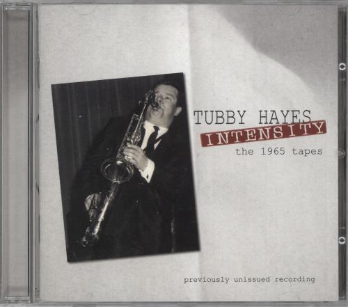 Tubby Hayes Intensity: The 1965 Tapes CD album (CDLP) UK TH-CDIN741999