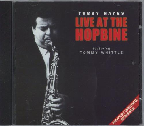 Tubby Hayes Live At The Hopbine CD album (CDLP) UK TH-CDLI742003