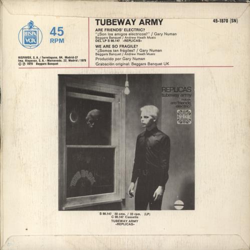 Tubeway Army Are 'Friends' Electric? (Son Los Amigos Elctricos?) 7" vinyl single (7 inch record / 45) Spanish TUB07AR170219