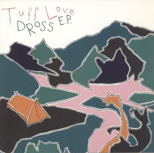 Tuff Love Dross E.P. - Baby Pink Vinyl 10" vinyl single (10 inch record) UK Y1410DR870906