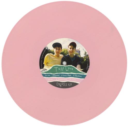 Tuff Love Dross E.P. - Baby Pink Vinyl 10" vinyl single (10 inch record) UK Y1410DR870906