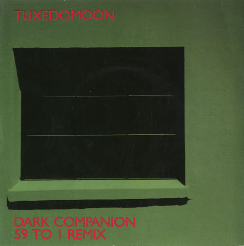 Tuxedomoon Dark Companion 7" vinyl single (7 inch record / 45) UK TUX07DA09149