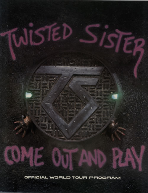 Twisted Sister Come Out And Play + Ticket Stub tour programme UK TWSTRCO596773