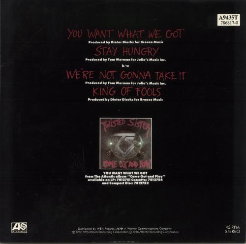 Twisted Sister You Want What We Got 12" vinyl single (12 inch record / Maxi-single) UK TWS12YO405284