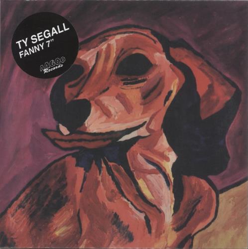 Ty Segall Fanny 7" vinyl single (7 inch record / 45) US YYA07FA883489