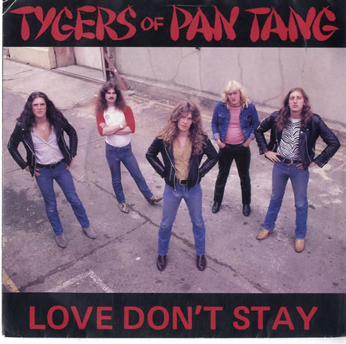 Tygers Of Pan Tang Love Don't Stay 7" vinyl single (7 inch record / 45) UK TYG07LO606544