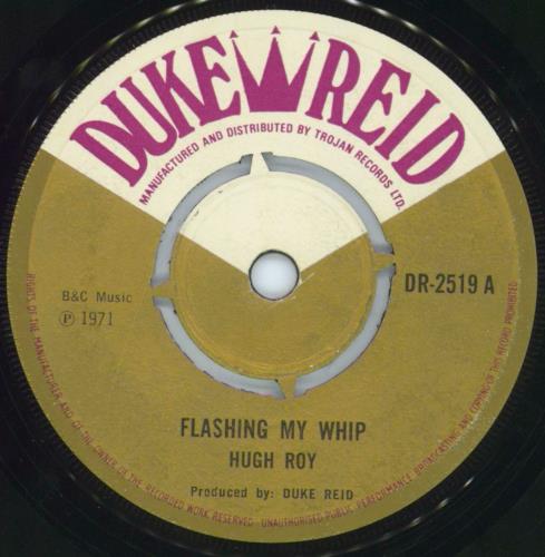 U-Roy Flashing My Whip 7" vinyl single (7 inch record / 45) UK U-R07FL713183