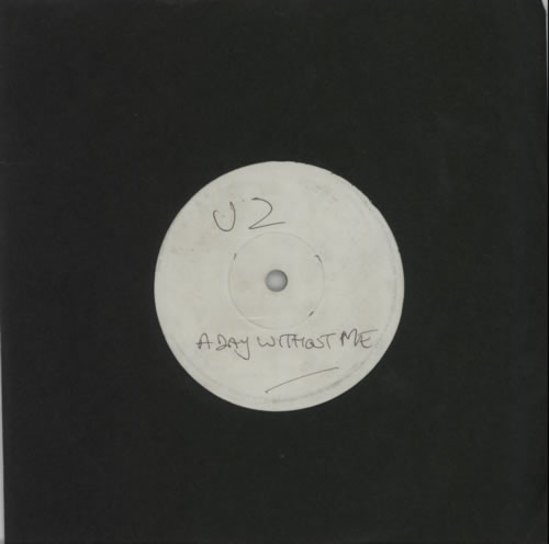 U2 A Day Without Me - 1-sided Test Pressing 7" vinyl single (7 inch record / 45) UK U-207AD606301