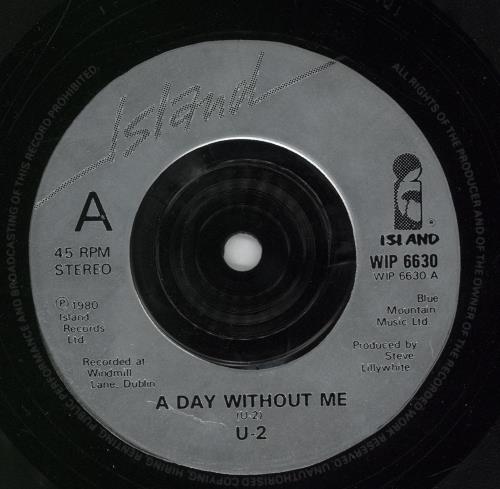 U2 A Day Without Me - Injection 7" vinyl single (7 inch record / 45) UK U-207AD602932