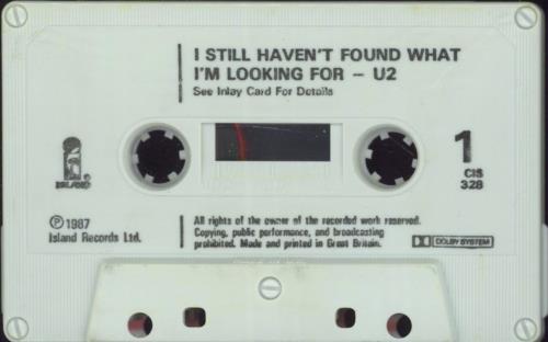 U2 I Still Haven't Found What I'm Looking For cassette single UK U-2CSIS14012