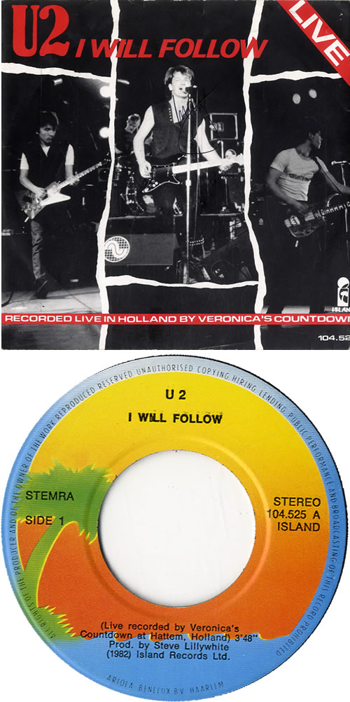 U2 I Will Follow - Live - Autographed 7" vinyl single (7 inch record / 45) Dutch U-207IW597692