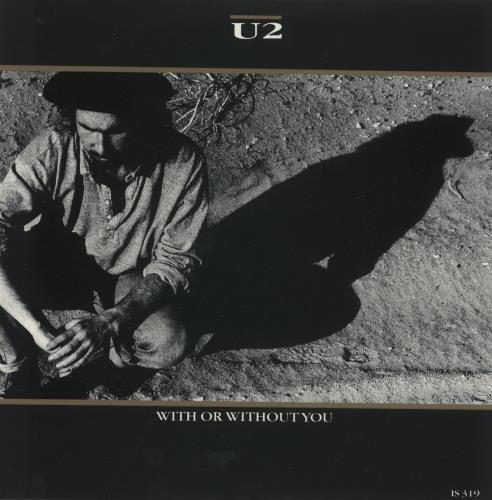 U2 With Or Without You - Injection Moulded 7" vinyl single (7 inch record / 45) UK U-207WI864151