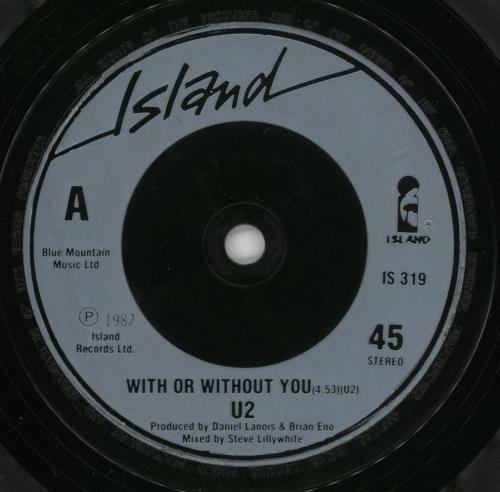 U2 With Or Without You - Injection Moulded 7" vinyl single (7 inch record / 45) UK U-207WI864151