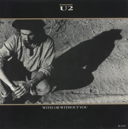 U2 With Or Without You 7" vinyl single (7 inch record / 45) UK U-207WI23862