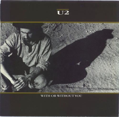 U2 With Or Without You 7" vinyl single (7 inch record / 45) US U-207WI48272