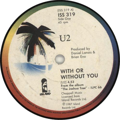 U2 With Or Without You 7" vinyl single (7 inch record / 45) South African U-207WI602955