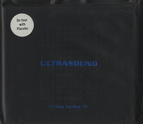 Ultrasound I'll Show You Mine - Rubber Sleeve CD single (CD5 / 5") UK UTSC5IL123602