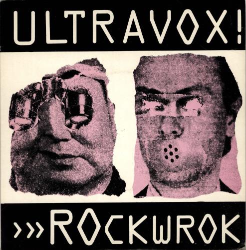 Ultravox Rockwrok - P/S 7" vinyl single (7 inch record / 45) UK VOX07RO694668
