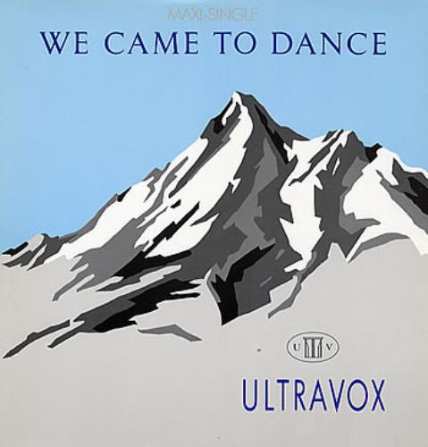 Ultravox We Came To Dance 12" vinyl single (12 inch record / Maxi-single) German VOX12WE284921
