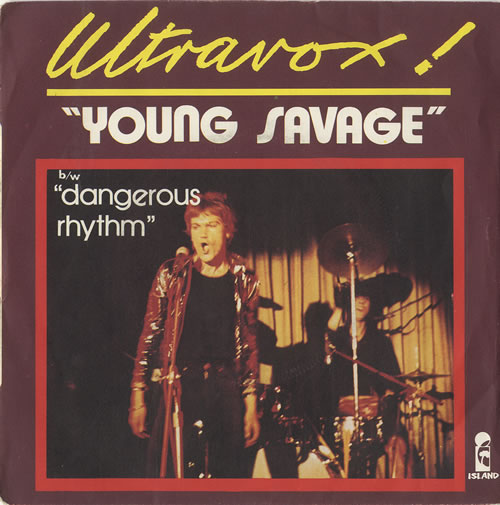 Ultravox Young Savage - EX 7" vinyl single (7 inch record / 45) French VOX07YO615957