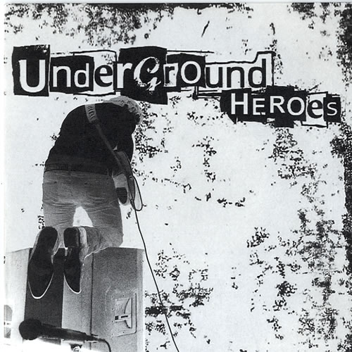 Underground Heroes Alright Darlin 7" vinyl single (7 inch record / 45) UK UDH07AL625886