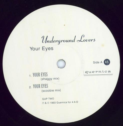 Underground Lovers Your Eyes 12" vinyl single (12 inch record / Maxi-single) UK ULO12YO718053