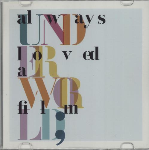 Underworld Always Loved A Film CD single (CD5 / 5") Japanese UDWC5AL665671